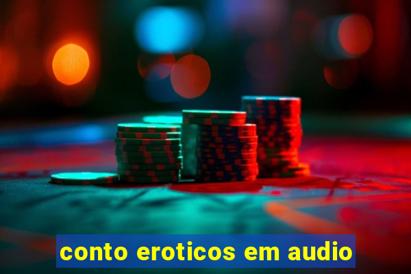 conto eroticos em audio